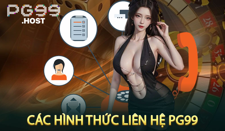 Các Hình Thức Liên Hệ PG99