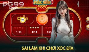 Sai lầm khi chơi Xóc Đĩa
